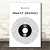 Bastille Haunt (Demo) Vinyl Record Song Lyric Wall Art Canvas Framed Print