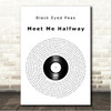 Black Eyed Peas Meet Me Halfway Vinyl Record Song Lyric Wall Art Canvas Framed Print