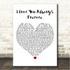 Betty Who I Love You Always Forever White Heart Song Lyric Wall Art Canvas Framed Print
