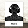 Calvin Harris & Ellie Goulding Miracle Black & White Man Headphones Song Lyric Wall Art Canvas Framed Print