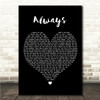 Chris Tomlin Always Black Heart Song Lyric Wall Art Canvas Framed Print