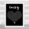 Jason Mraz Lucky Black Heart Song Lyric Quote Music Print