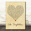Crowded House Into Temptation Vintage Heart Song Lyric Wall Art Canvas Framed Print