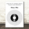 Camron ft. Freekey Zekey, Toya & Juelz Santana Hey Ma Vinyl Record Song Lyric Wall Art Canvas Framed Print