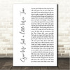 Chairmen of the Board Give Me Just a Little More Time White Script Song Lyric Wall Art Canvas Framed Print