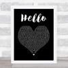 Kes Hello Black Heart Song Lyric Quote Music Print
