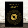 Darren Styles Sorry Black & Gold Vinyl Record Song Lyric Wall Art Canvas Framed Print