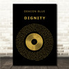 Deacon Blue Dignity Black & Gold Vinyl Record Song Lyric Wall Art Canvas Framed Print