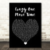 Kip Moore Crazy One More Time Black Heart Song Lyric Quote Music Print