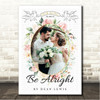 Dean Lewis Be Alright Floral Oval Photo Wedding First Dance Song Lyric Wall Art Canvas Framed Print