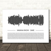 Dave Wanna Know Sound Wave Minimal Song Lyric Wall Art Canvas Framed Print