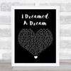 Les Misérables I Dreamed A Dream Black Heart Song Lyric Quote Music Print