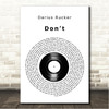 Darius Rucker Dont Vinyl Record Song Lyric Wall Art Canvas Framed Print