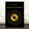 Eagles Hotel California Black & Gold Vinyl Record Song Lyric Wall Art Canvas Framed Print
