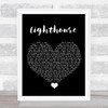 Lucy Spraggan Lighthouse Black Heart Song Lyric Quote Music Print