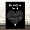 Maroon 5 She Will Be Loved Black Heart Song Lyric Quote Music Print