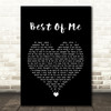 Michael Buble Best Of Me Black Heart Song Lyric Quote Music Print
