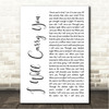 Ellie Holcomb I Will Carry You White Script Song Lyric Wall Art Canvas Framed Print
