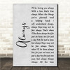 Frank Sinatra Always Grey Rustic Script Song Lyric Wall Art Canvas Framed Print
