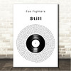 Foo Fighters Still Vinyl Record Song Lyric Wall Art Canvas Framed Print