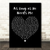 Georgia Brown As Long as He Needs Me Black Heart Song Lyric Wall Art Canvas Framed Print