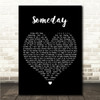 Godsmack Someday Black Heart Song Lyric Wall Art Canvas Framed Print