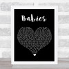Pulp Babies Black Heart Song Lyric Quote Music Print