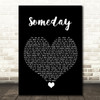 Rob Thomas Someday Black Heart Song Lyric Quote Music Print