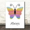 James Arthur Always Rainbow Butterfly Song Lyric Wall Art Canvas Framed Print
