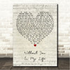 Jim Brickman Without You In My Life Script Heart Song Lyric Wall Art Canvas Framed Print