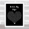 Sade Kiss Of Life Black Heart Song Lyric Quote Music Print