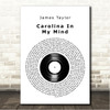James Taylor Carolina In My Mind Vinyl Record Song Lyric Wall Art Canvas Framed Print