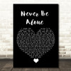 Shawn Mendes Never Be Alone Black Heart Song Lyric Quote Music Print