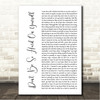 Jess Glynne Don't Be So Hard On Yourself White Script Song Lyric Wall Art Canvas Framed Print