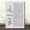 Kelsea Ballerini WHAT I HAVE Grey Rustic Script Song Lyric Wall Art Canvas Framed Print