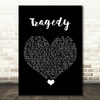 Steps Tragedy Black Heart Song Lyric Quote Music Print