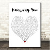 Kenny Chesney Knowing You White Heart Song Lyric Wall Art Canvas Framed Print