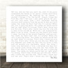 Kodaline The One White Square Simple Script Song Lyric Wall Art Canvas Framed Print