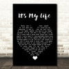 Talk Talk It's My Life Black Heart Song Lyric Quote Music Print
