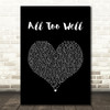 Taylor Swift All Too Well Black Heart Song Lyric Quote Music Print