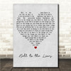 London Grammar Hell to the Liars Grey Heart Song Lyric Wall Art Canvas Framed Print