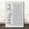 Lady Gaga Hold My Hand Grey Rustic Script Song Lyric Wall Art Canvas Framed Print
