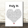 Laura Dreyfuss & Ben Platt Only Us White Heart Song Lyric Wall Art Canvas Framed Print