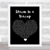 The Fortunes Storm In a Teacup Black Heart Song Lyric Quote Music Print