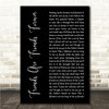 Michael W. Smith Friends Are Friends Forever Black Script Song Lyric Wall Art Canvas Framed Print