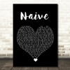 The Kooks Naïve Black Heart Song Lyric Quote Music Print