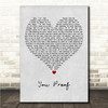 Morgan Wallen You Proof Grey Heart Song Lyric Wall Art Canvas Framed Print