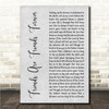 Michael W. Smith Friends Are Friends Forever Grey Rustic Script Song Lyric Wall Art Canvas Framed Print