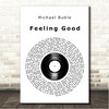 Michael Buble Feeling Good Vinyl Record Song Lyric Wall Art Canvas Framed Print