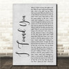 Nate Smith I Found You Grey Rustic Script Song Lyric Wall Art Canvas Framed Print